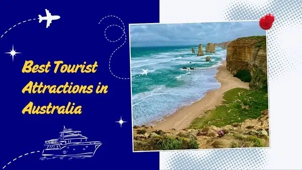 Discover the Best Tourist Attractions in Australia Discover the Best Tourist Attractions in Australia